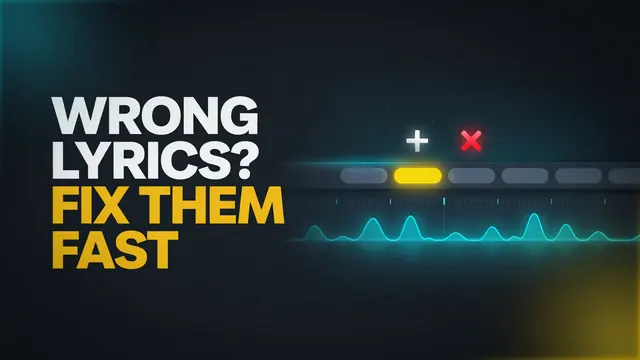 Wrong lyrics? Fix them fast. An editor timeline of word blocks with a plus and an x button above one word.