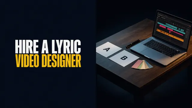 Hire a lyric video designer. A desk with two style frames marked A and B, color swatches and a laptop.
