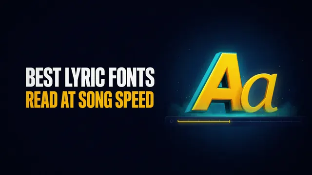 Best lyric fonts: read at song speed. Giant 3D letters Aa floating over a glowing timeline.
